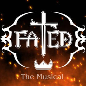 Fated: The Musical